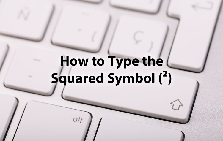 how do you type squared symbol mac