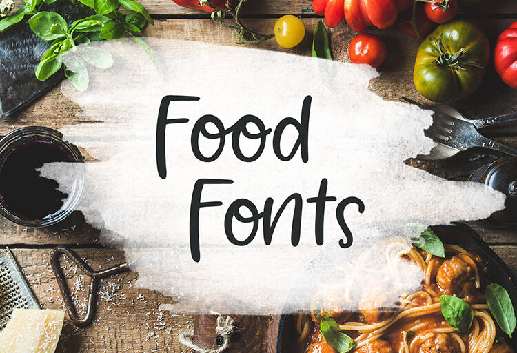 Savoring Typography: A Guide to Best Food Fonts